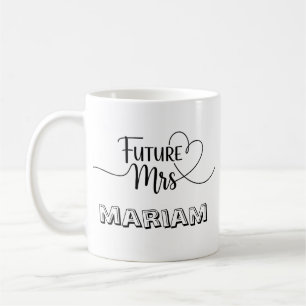 Personalisiertes Geschenk für die zukünftige Mrs [ Kaffeetasse