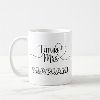Personalisiertes Geschenk für die zukünftige Mrs [ Kaffeetasse
