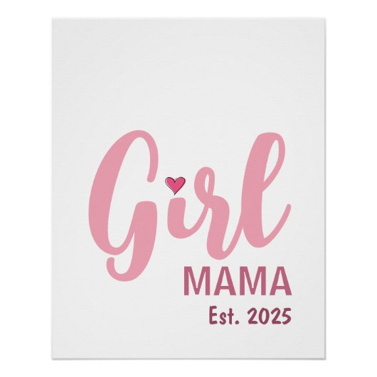 Personalisiertes Geschenk Girl Mama Est. Poster (Vorderseite)