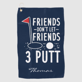 Personalisiertes Golfen Lass Freunden 3 Putt-Tasch Golfhandtuch