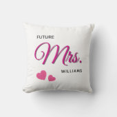 Personalisiertes Hochzeitsdesign Future Mrs Kissen (Vorderseite)