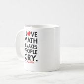 Personalisiertes i-Liebe-Mathe, lässt es Leute Kaffeetasse (Vorderseite Links)