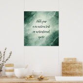 Personalisiertes Inspirationszitat – Grüner Marmor Poster (Küche)