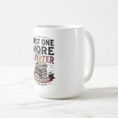 Personalisiertes Just One More Chapter Est 1985 Bu Kaffeetasse (VorderseiteRechts)