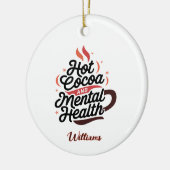 Personalisiertes Kakao und geistige Gesundheit Keramik Ornament (Links)