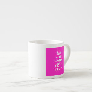 Personalisiertes KEEP CALM AND Dein Text Lebendige Espressotasse