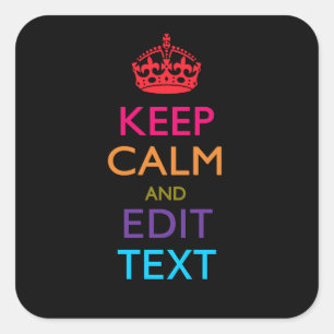 Personalisiertes KEEP CALM AND Text bearbeiten Meh Quadratischer Aufkleber
