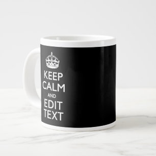 Personalisiertes KEEP CALM Ihr Text auf Schwarz Jumbo-Tasse
