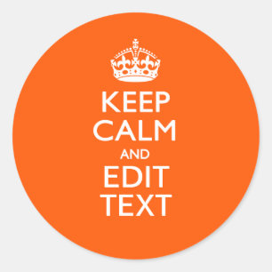 Personalisiertes KEEP CALM Ihr Text Orange Akzent Runder Aufkleber
