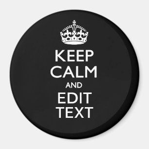 Personalisiertes KEEP CALM mit Ihrem Text auf Schw Magnet