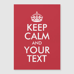 Personalisiertes KEEP CALM und DEIN TEXT Magnetkarte