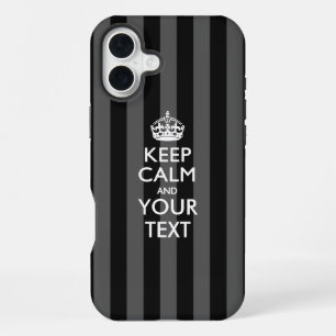 Personalisiertes KEEP CALM UND Ihr Text iPhone 16 Plus Hülle