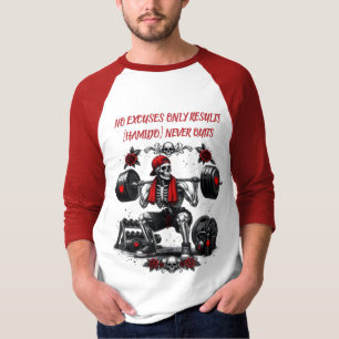 Personalisiertes Keine Ausreden Nur Ergebnisse T-Shirt