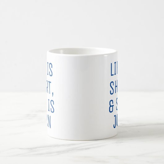 Personalisiertes Leben ist Kurzer Spaß Zitat Sloga Kaffeetasse (Mittel)