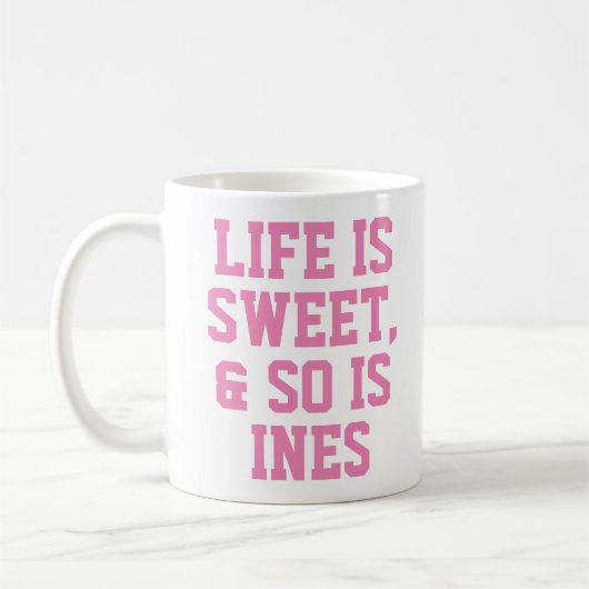 Personalisiertes Leben ist Sweet Spaß Zitat Slogan Kaffeetasse (Links)