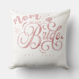 Personalisiertes "Mom of the Bride to Be" Benutzer Kissen