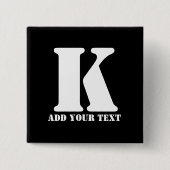 Personalisiertes Monogramm Schwarz Benutzerdefinie Button (Vorderseite)
