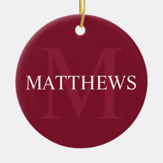 Personalisiertes Monogramm und Name Burgundy Red Keramik Ornament (Vorne)