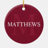 Personalisiertes Monogramm und Name Burgundy Red Keramik Ornament (Hinten)