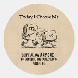 Personalisiertes Motivierend "Heute wähle ich mich Runder Aufkleber
