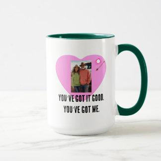 Personalisiertes Paar-Foto You've Got Me Zitat Tasse