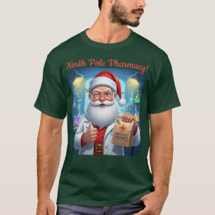 Personalisiertes Santa Claus Pharmacy North Pole S T-Shirt