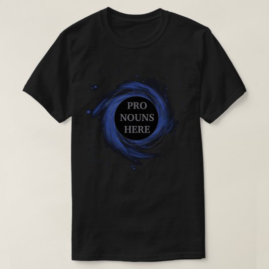 Personalisiertes Schwarzes Loch Gendervoid Pronoun T-Shirt (Design vorne)