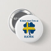 Personalisiertes Schwede küsst mich, den ich Bjork Button (Vorne & Hinten)