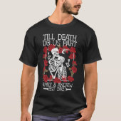 Personalisiertes Skelett bis zum Tod machen uns Te T-Shirt (Vorderseite)