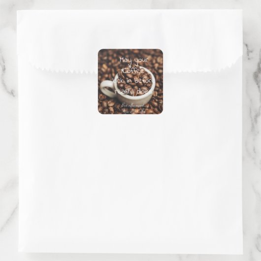 Personalisiertes/sonniges Kaffeekonzept Quadratischer Aufkleber (Tasche)