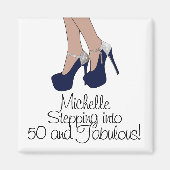 Personalisiertes "Stepping in 50 and Fabulous" Par Magnet (Vorne)