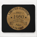Personalisiertes Vintages Geburtstagsgeschenk Mousepad<br><div class="desc">Mit diesem Vintag rustikalen Retro-Design mit phantastischer Typografie-Schriftart-Schrift können Sie Ihrer Garderobe-Kollektion etwas Originalität hinzufügen. Das ist eine großartige Geschenkidee für Männer, Frauen, Ehemänner, Ehefrau und einen Freund, der dieses einzigartige Kunstwerk Liebe geben wird. Das beste und elegante Urlaubserlebnis für Ihr Party zum Geburtstag. Sie werden in dieser einzigartigen Vintagen...</div>