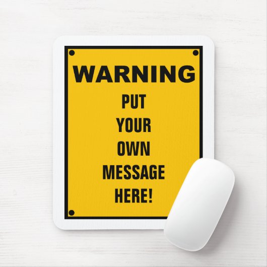 Personalisiertes Warnzeichen Mousepad (Mit Mouse)