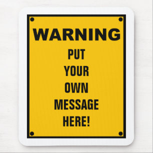 Personalisiertes Warnzeichen Mousepad