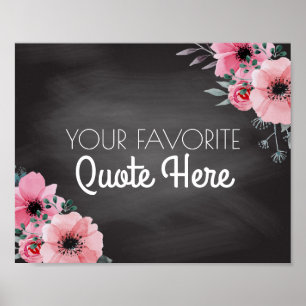 Personalisiertes Zitat Florales Schiefertafel-Sc Poster
