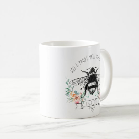 Personalisiertes Zitat künstlerische Blumenbiene u Kaffeetasse (VorderseiteRechts)