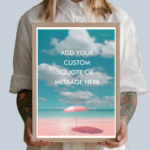 Personalisiertes Zitat – Rosa Strandsonnenschirm Poster