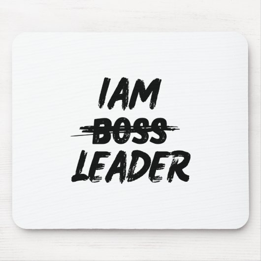 Personalisierungsmousepad "Iam Leader not boss" Mousepad (Vorne)