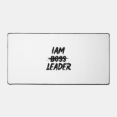 Personalisierungsschreibmatte "Iam Leader not boss Schreibtischunterlage (Vorderseite)