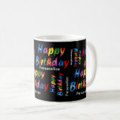 Personalize Happy Birthday Kaffeetasse (VorderseiteRechts)