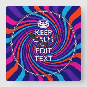 Personalize Your Keep Calm Text Multicolored Swirl Quadratische Wanduhr