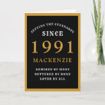 Personalized 30th Birthday 1991 Black Gold Chic Karte<br><div class="desc">30th birthday black and gold birthday card for those special people born in 1991. Easily customize the text to the front and the interior of this birthday card using the template provided. Part of the setting standards range of greeting cards.</div>