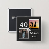 Personalized 40 & fabulous women's gift button (Vorne & Hinten)