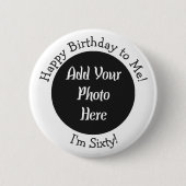 Personalized 60th Birthday Photo Template Button (Vorderseite)