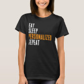 Personalized Activity T-Shirt - Eat Sleep & Repeat (Vorderseite)