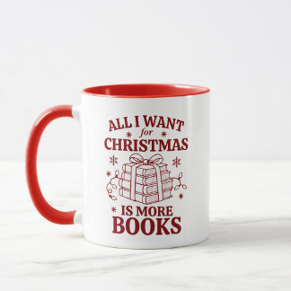 Personalized All I Want for Christmas Is More Book Tasse
