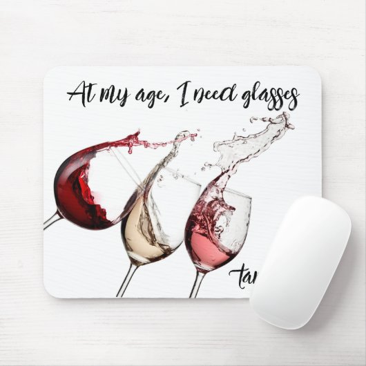 Personalized At My Age, I Need Glasses Mouse Pad Mousepad (Mit Mouse)