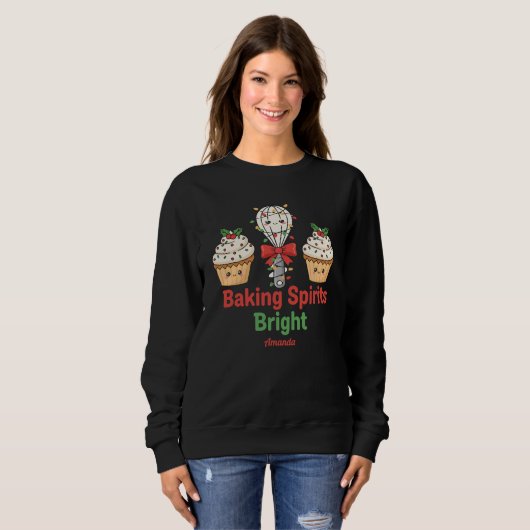 Personalized Baking Spirits Bright Funny Christmas Sweatshirt (Vorne ganz)
