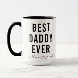 Personalized Best Daddy Ever | Custom Father’s Day Tasse