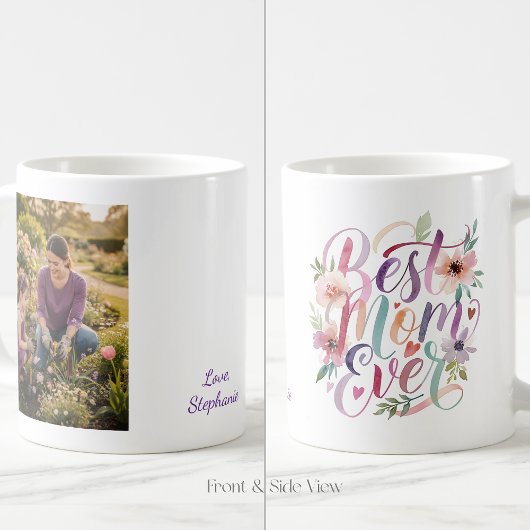 Personalized Best Mom Ever Floral Garden Photo Kaffeetasse